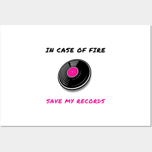 In case of fire save my records Posters and Art